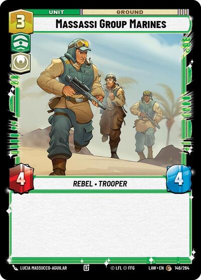 Massassi Group Marines (LAW) #148/264 Common (Near Mint) A Lawless Time Star Wars: Unlimited: 2026