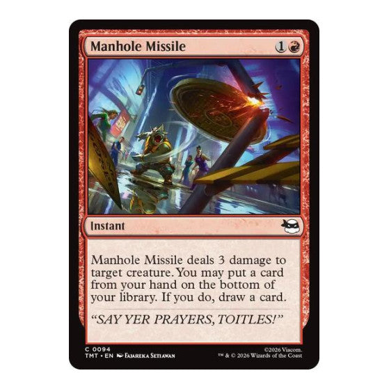 Manhole Missile (TMT) #94 Common Teenage Mutant Ninja Turtles Magic: The Gathering: 2026