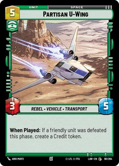 Partisan U Wing (LAW) #161/264 Common (Near Mint) A Lawless Time Star Wars: Unlimited: 2026