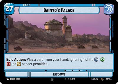 Daimyos Palace Credit (LAW) #20 // T01 Common (Near Mint) A Lawless Time Star Wars: Unlimited: 2026