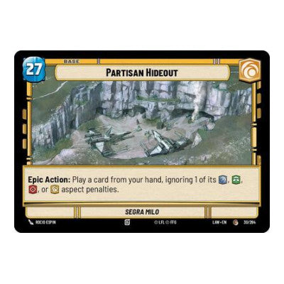 Partisan Hideout // Credit (LAW) #30 // T01 Common (Near Mint) A Lawless Time Star Wars: Unlimited: 2026