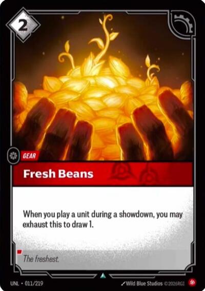 Fresh Beans (UNL) #011/219 Uncommon Unleashed Riftbound: League of Legends Trading Card Game: 2026