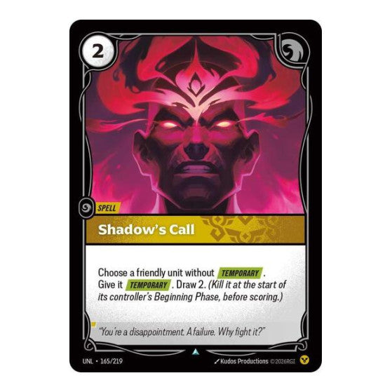 Shadow's Call (UNL) #165/219 Uncommon (Near Mint) Unleashed Riftbound: League of Legends Trading Card Game: 2026