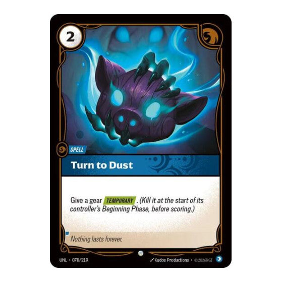 Turn to Dust (UNL) #070/219 Common Unleashed Riftbound: League of Legends Trading Card Game: 2026
