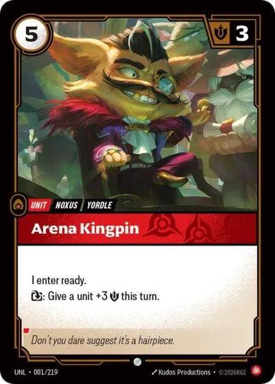 2026 Riftbound League of Legends Trading Card Game: Unleashed (UNL) - Arena Kingpin (#001/219, Common) (Foil, Near Mint)