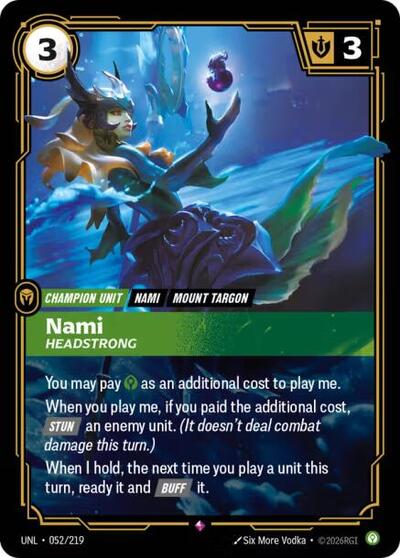 Nami - Headstrong (UNL) #052/219 Rare (Foil Near Mint) Unleashed Riftbound: League of Legends Trading Card Game: 2026