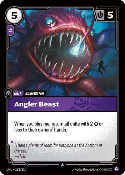 Angler Beast (UNL) #132/219 Uncommon Unleashed Riftbound: League of Legends Trading Card Game: 2026