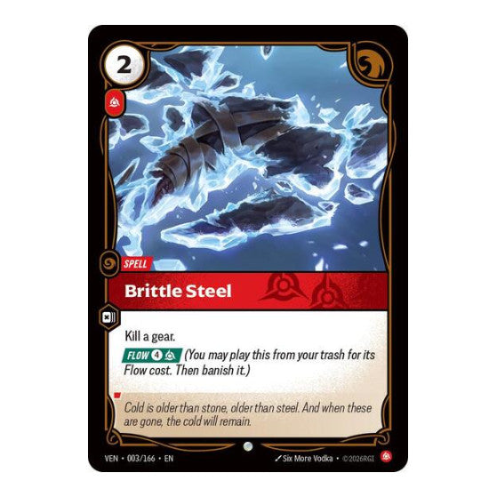 Brittle Steel (VEN) #003/166 Common (Near Mint) Vendetta Riftbound: League of Legends Trading Card Game: 2026