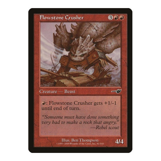 Flowstone Crusher (NMS) #81 Common (Lightly Played) Nemesis Magic: The Gathering: 2000