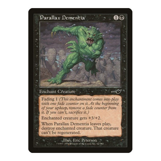 Parallax Dementia (NMS) #62 Common Nemesis Magic: The Gathering: 2000
