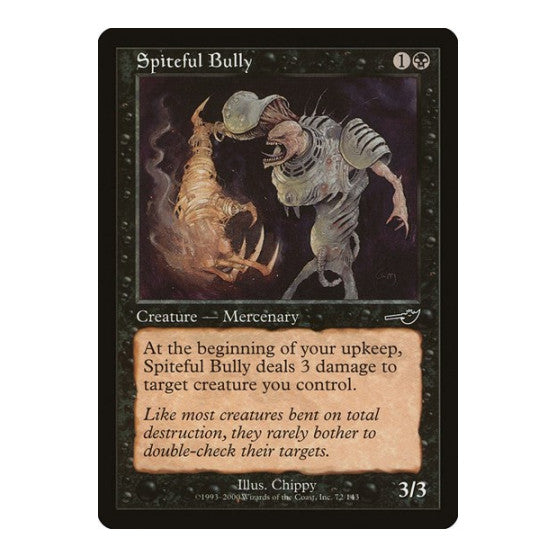 Spiteful Bully (NMS) #72 Common (Lightly Played) Nemesis Magic: The Gathering: 2000