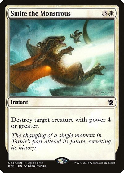 Smite the Monstrous (FRF_UGIN) #24 P (Moderately Played) Ugin's Fate Promos Magic: The Gathering: 2015