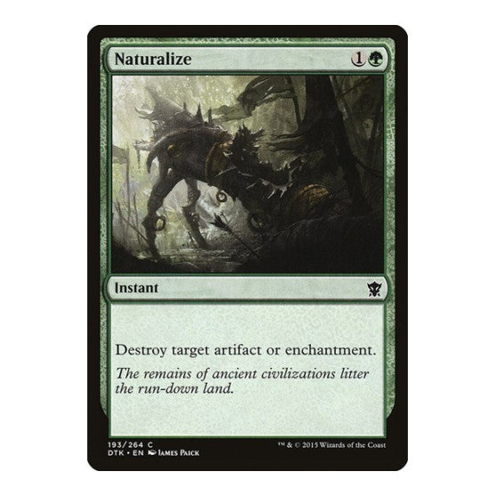 Naturalize (DTK) #193 Common (Lightly Played) Dragons of Tarkir Magic: The Gathering: 2015
