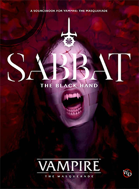Sabbat The Black Hand - Vampire The Masquerade