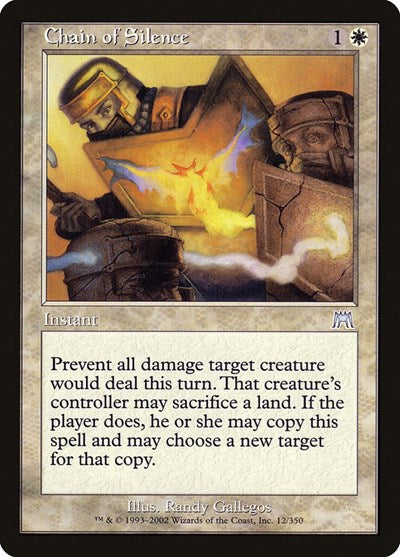 Chain of Silence (ONS) #12 Uncommon (Lightly Played) Onslaught Magic: The Gathering: 2002
