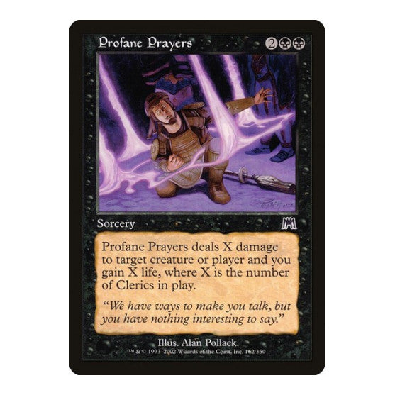 Profane Prayers (ONS) #162 Common (Moderately Played) Onslaught Magic: The Gathering: 2002