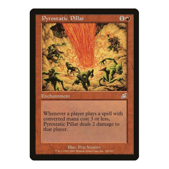 Pyrostatic Pillar (SCG) #100 Uncommon (Moderately Played) Scourge Magic: The Gathering: 2003