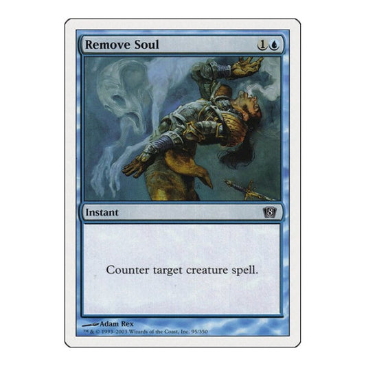 Remove Soul (8ED) #95 Common (Moderately Played) 8th Edition Magic: The Gathering: 2003