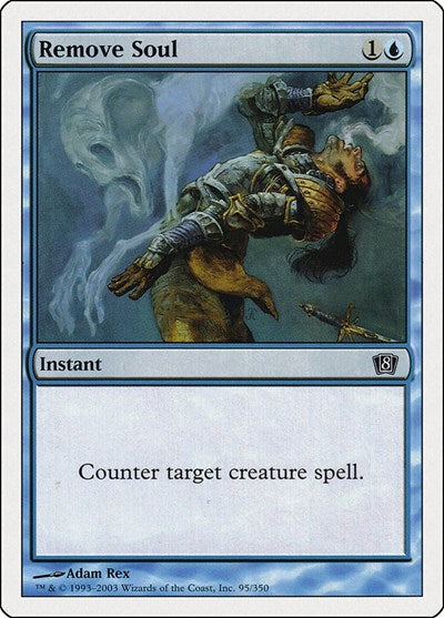 Remove Soul (8ED) #95★ Common (Moderately Played) 8th Edition Magic: The Gathering: 2003