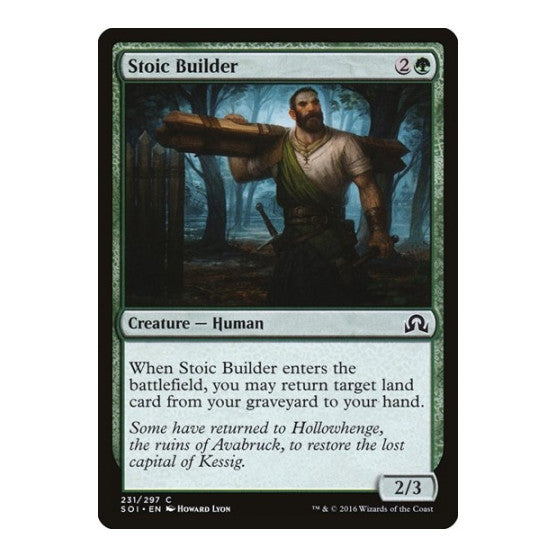 Stoic Builder (SOI) #231 Common (Lightly Played) Shadows over Innistrad Magic: The Gathering: 2016