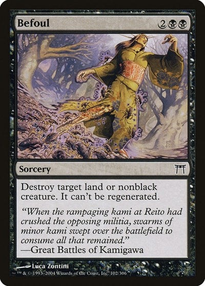 Befoul (CHK) #102 Common (Moderately Played) Champions of Kamigawa Magic: The Gathering: 2004