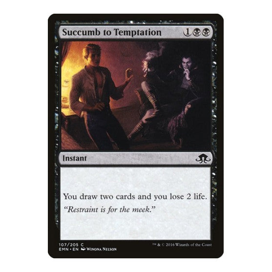 Succumb to Temptation (EMN) #107 Common (Lightly Played) Eldritch Moon Magic: The Gathering: 2016