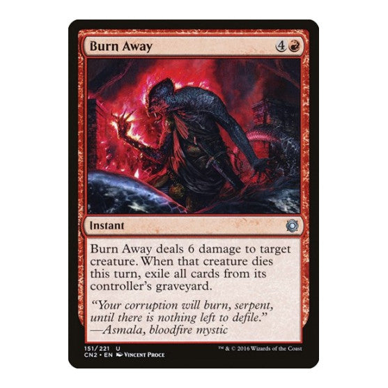 Burn Away (CN2) #151 Uncommon (Lightly Played) Conspiracy: Take the Crown Magic: The Gathering: 2016