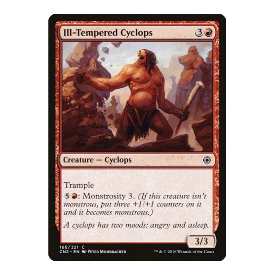 Ill-Tempered Cyclops (CN2) #166 Common (Moderately Played) Conspiracy: Take the Crown Magic: The Gathering: 2016