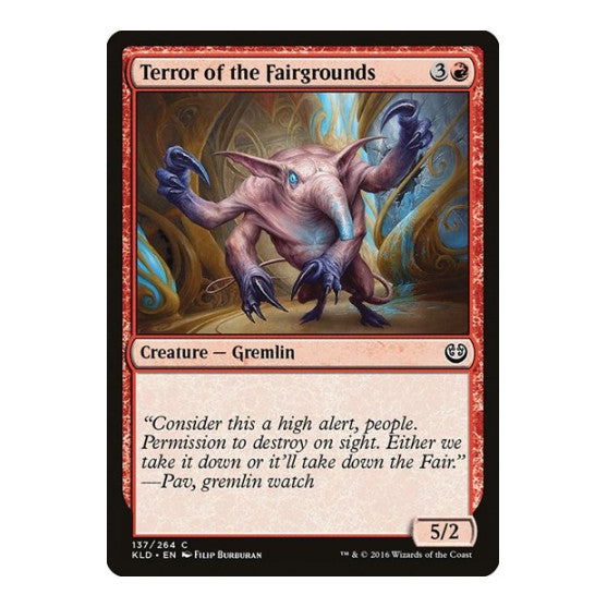 Terror of the Fairgrounds (KLD) #137 Common (Lightly Played) Kaladesh Magic: The Gathering: 2016