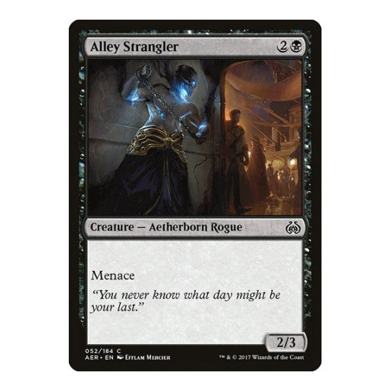 Alley Strangler (AER) #52 Common (Lightly Played) Aether Revolt Magic: The Gathering: 2017