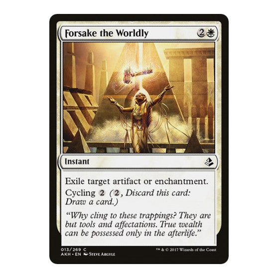 Forsake the Worldly (AKH) #13 Common (Lightly Played) Amonkhet Magic: The Gathering: 2017