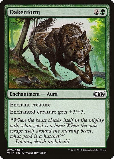 Oakenform (W17) #25 Common (Lightly Played) Welcome Deck 2017 Magic: The Gathering: 2017