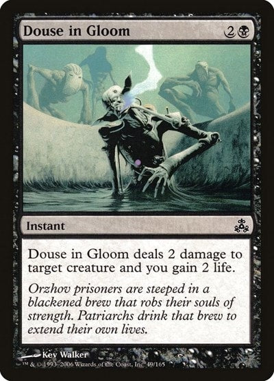 Douse in Gloom (GPT) #49 Common (Heavily Played) Guildpact Magic: The Gathering: 2006