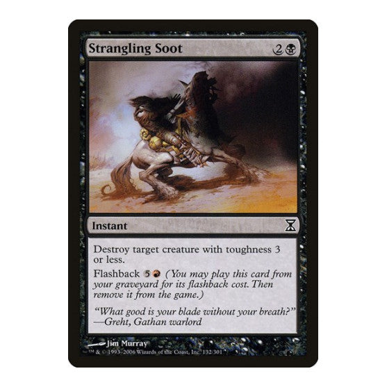 Strangling Soot (TSP) #132 Common (Lightly Played) Time Spiral Magic: The Gathering: 2006