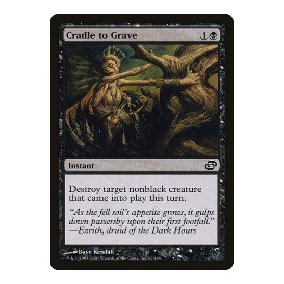 Cradle to Grave (PLC) #67 Common Planar Chaos Magic: The Gathering: 2007