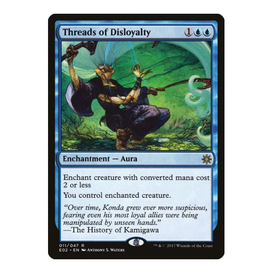 Threads of Disloyalty (E02) #11 Rare (Lightly Played) Explorers of Ixalan Magic: The Gathering: 2017