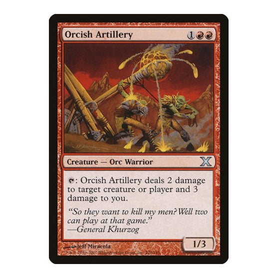 Orcish Artillery (10E) #220 Uncommon (Damaged) 10th Edition Magic: The Gathering: 2007