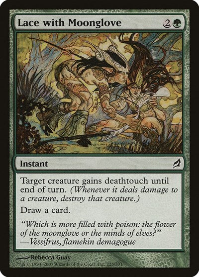 Lace with Moonglove (LRW) #225 Common (Moderately Played) Lorwyn Magic: The Gathering: 2007