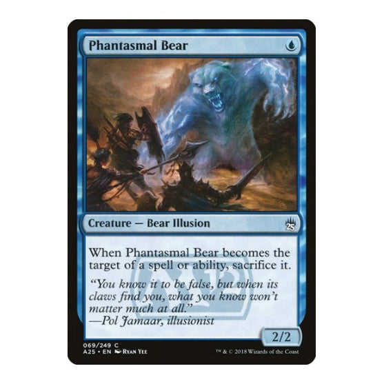 Phantasmal Bear (A25) #69 Common (Lightly Played) Masters 25 Magic: The Gathering: 2018
