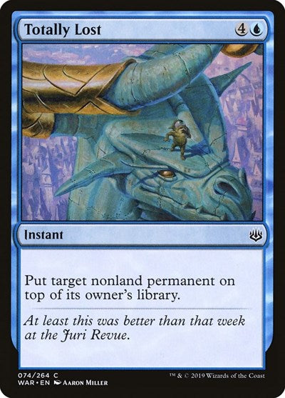 Totally Lost (WAR) #74 Common War of the Spark Magic: The Gathering: 2019