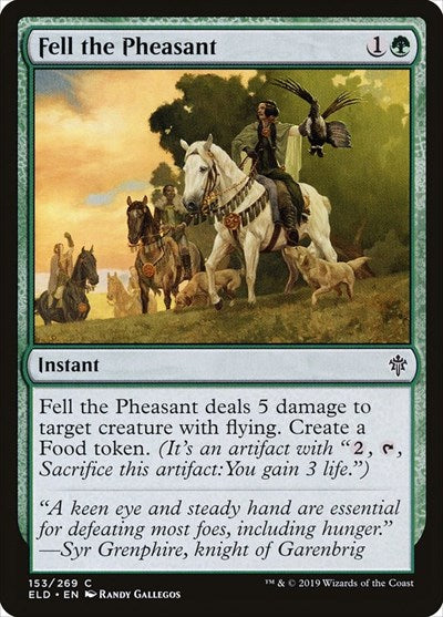 Fell the Pheasant (ELD) #153 Common (Lightly Played) Throne of Eldraine Magic: The Gathering: 2019