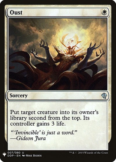 Oust (LIST) #DDP-7 Uncommon (Lightly Played) The List Reprints Magic: The Gathering: 2026