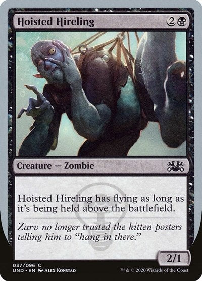 Hoisted Hireling (UND) #37 Common (Lightly Played) Unsanctioned Magic: The Gathering: 2020