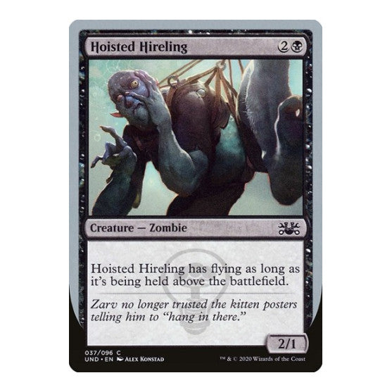 Hoisted Hireling (UND) #37 Common (Lightly Played) Unsanctioned Magic: The Gathering: 2020