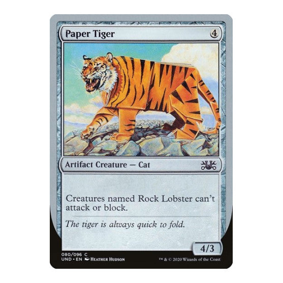 Paper Tiger (UND) #80 Common (Lightly Played) Unsanctioned Magic: The Gathering: 2020
