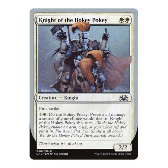 Knight of the Hokey Pokey (UND) #8 Common (Lightly Played) Unsanctioned Magic: The Gathering: 2020
