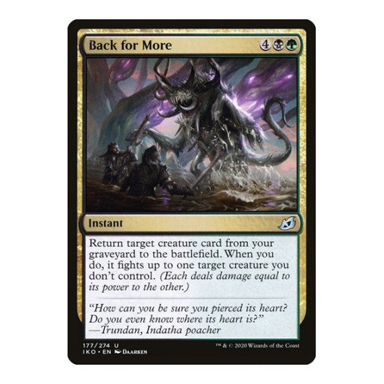 Back for More (IKO) #177 Uncommon (Foil Lightly Played) Ikoria: Lair of Behemoths Magic: The Gathering: 2020