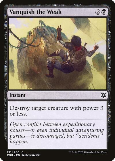 Vanquish the Weak (ZNR) #131 Common (Lightly Played) Zendikar Rising Magic: The Gathering: 2020