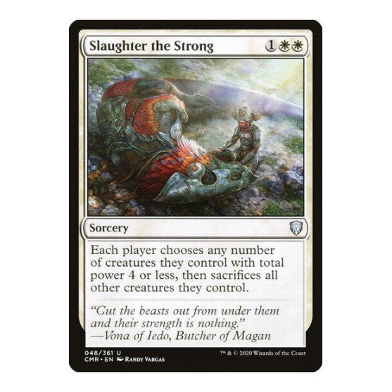 Slaughter the Strong (CMR) #48 Uncommon (Lightly Played) Commander Legends Magic: The Gathering: 2020
