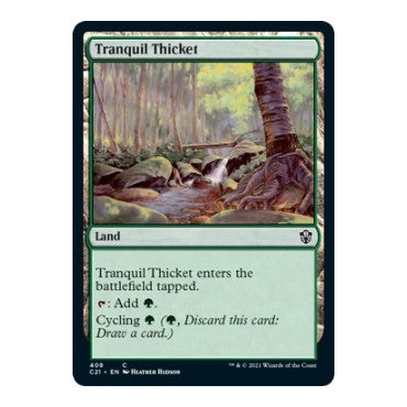 Tranquil Thicket (C21) #408 Common (Lightly Played) Commander 2021 Magic: The Gathering: 2021